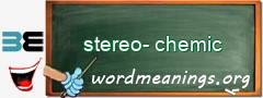 WordMeaning blackboard for stereo-chemic